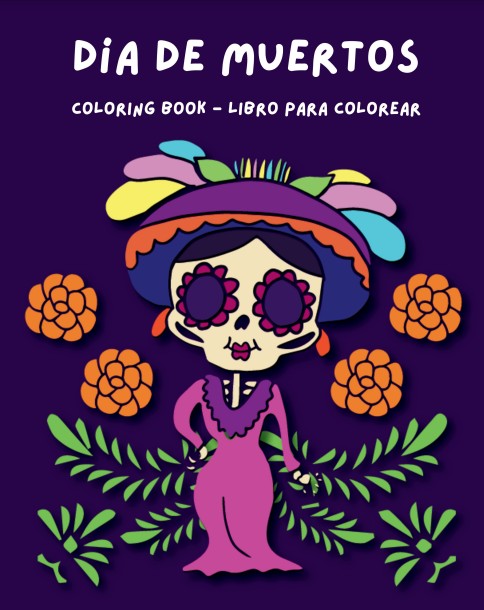 Día de Muertos Coloring Book - Libro para Colorear