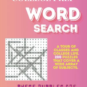 College Prep Word Search: 200 very challenging puzzles, covering campus life and all of the majors in today's universities