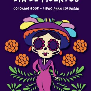 Día de Muertos Coloring Book - Libro para Colorear